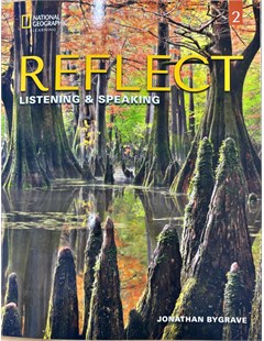 Reflect 2 Listening & Speaking (Student's Book)