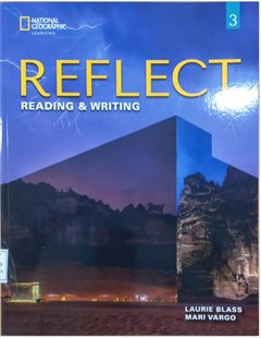 Reflect 3: Reading & Writing (Student's Book)
