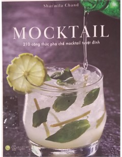 Mocktall 210 công thức pha chế mocktail tuyệt đỉnh