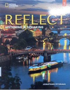 Reflect 5: Listening & Speaking (Student's Book)
