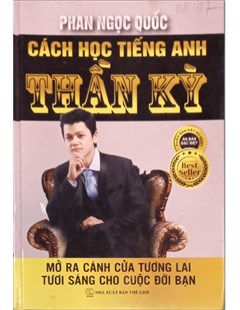 Cách học tiếng Anh thần kỳ mở ra cánh cửa tương lai tươi sáng cho cuộc đời bạn