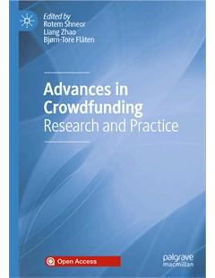 Advances in Crowdfunding: Research and Practice