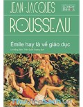 Émile hay là về giáo dục – J. J. Rousseau