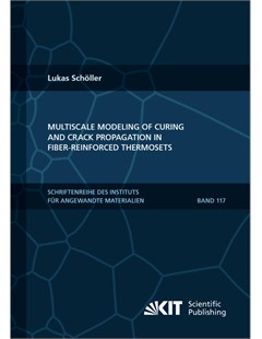 Multiscale Modeling of Curing and Crack Propagation in Fiber-Reinforced Thermosets