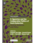 E-Cigarettes and the Comparative Politics of Harm Reduction: History, Evidence, and Policy