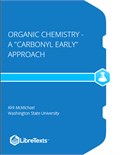 Organic Chemistry: A Carbonyl Early Approach