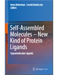 Self-Assembled Molecules – New Kind of Protein Ligands: Supramolecular Ligands