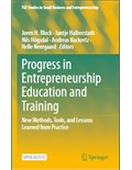 Progress in Entrepreneurship Education and Training: New Methods, Tools, and Lessons Learned from Practice