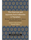 The American and Japanese Auto Industries in Transition: Report of the Joint U.S.–Japan Automotive Study