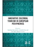 Innovative Cultural Tourism in European Peripheries