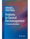 Problems in Classical Electromagnetism: 157 Exercises with Solutions