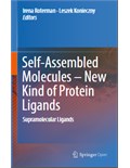 Self-Assembled Molecules – New Kind of Protein Ligands: Supramolecular Ligands