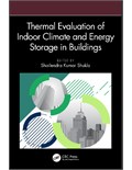 Thermal Evaluation of Indoor Climate and Energy Storage in Buildings