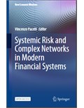 Systemic Risk and Complex Networks in Modern Financial Systems