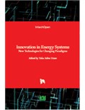 Innovation in Energy Systems: New Technologies for Changing Paradigms