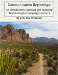 Communication Beginnings: An Introductory Listening and Speaking Text for English Language Learners