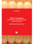 Maize Germplasm: Characterization and Genetic Approaches for Crop Improvement