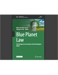 Blue Planet Law: The Ecology of our Economic and Technological World