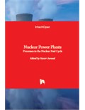 Nuclear Power Plants: The Processes from the Cradle to the Grave