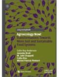 Agroecology Now! Transformations Towards More Just and Sustainable Food Systems