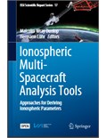 Ionospheric Multi-Spacecraft Analysis: Tools Approaches for Deriving Ionospheric Parameters