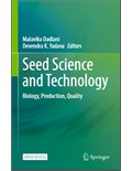 Seed Science and Technology: Biology, Production, Quality