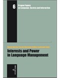 Interests and Power in Language Management