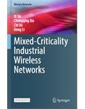 Mixed-Criticality Industrial Wireless Networks