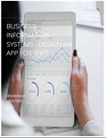 Business Information Systems - Design an App for That