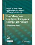 China's Long-Term Low-Carbon Development Strategies and Pathways: Comprehensive Report