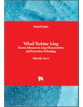 Wind Turbine Icing: Recent Advances in Icing Characteristics and Protection Technology