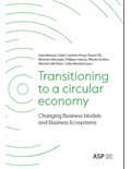 Transitioning to a circular economy Changing Business Models and Business Ecosystems