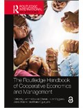 The Routledge Handbook of Cooperative Economics and Management