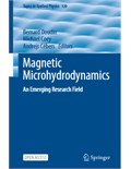 Magnetic Microhydrodynamics: An Emerging Research Field