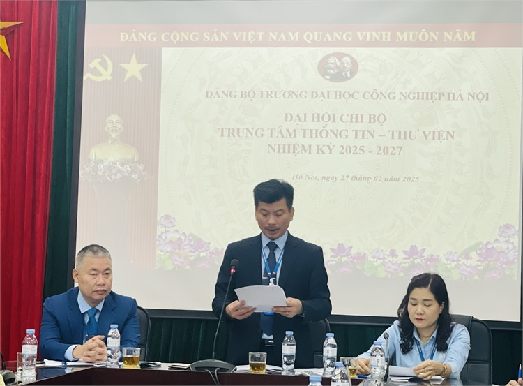 Chi bộ Trung tâm Thông tin Thư viện tổ chức Đại hội nhiệm kỳ 2025 - 2027