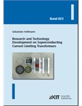 Research and Technology Development on Superconducting Current Limiting Transformers