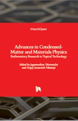 Advances in Condensed-Matter and Materials Physics - Rudimentary Research to Topical Technology