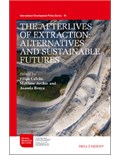 The Afterlives of Extraction: Alternatives and Sustainable Futures