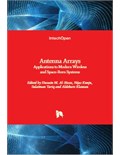 Antenna Arrays: Applications to Modern Wireless and Space-Born Systems