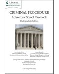 Criminal Procedure: Undergraduate Edition