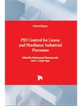 PID Control for Linear and Nonlinear Industrial Processes