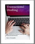 Transactional Drafting: Introduction to Contract Drafting and Transactional Practic