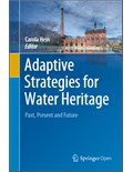 Adaptive Strategies for Water Heritage: Past, Present and Future