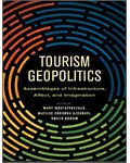 Tourism Geopolitics: Assemblages of Infrastructure, Affect, and Imagination