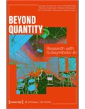 Beyond Quantity: Research with Subsymbolic AI