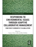 Responding to Environmental Issues through Adaptive Collaborative Management
