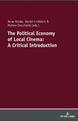 The Political Economy of Local Cinema: A Critical Introduction