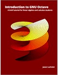 Introduction to GNU Octave: A brief tutorial for linear algebra and calculus students