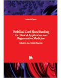 Umbilical Cord Blood Banking for Clinical Application and Regenerative Medicine
