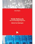 Mobile Multimedia: User and Technology Perspectives